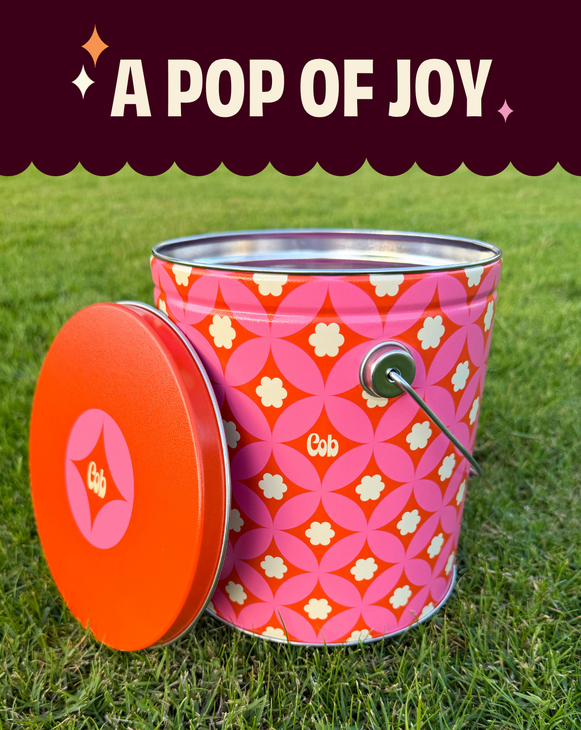 Cob A Pop of Joy Tin