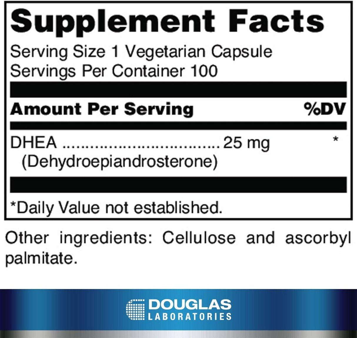 DHEA (Micronized) 25 Mg 100 Veggie Caps