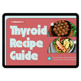 Thyroid Recipe Guide